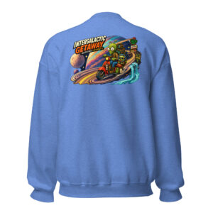 Outta Space, Intergalactic Getaway - Unisex Sweatshirt
